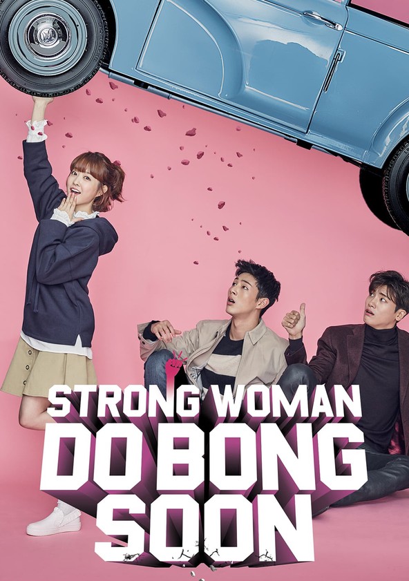 Il ritorno di Strong Woman Do Bong Soon