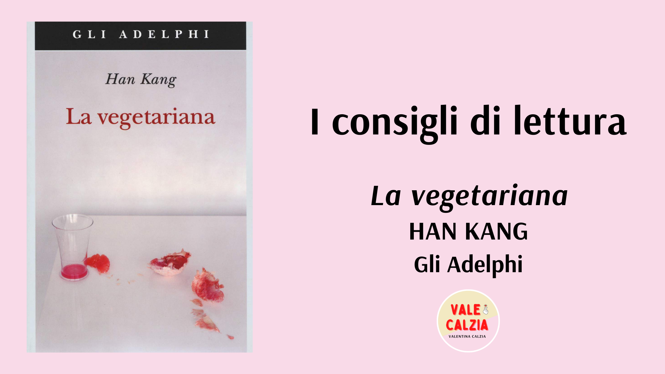La vegetariana Recensione Han Kang Corea del Sud