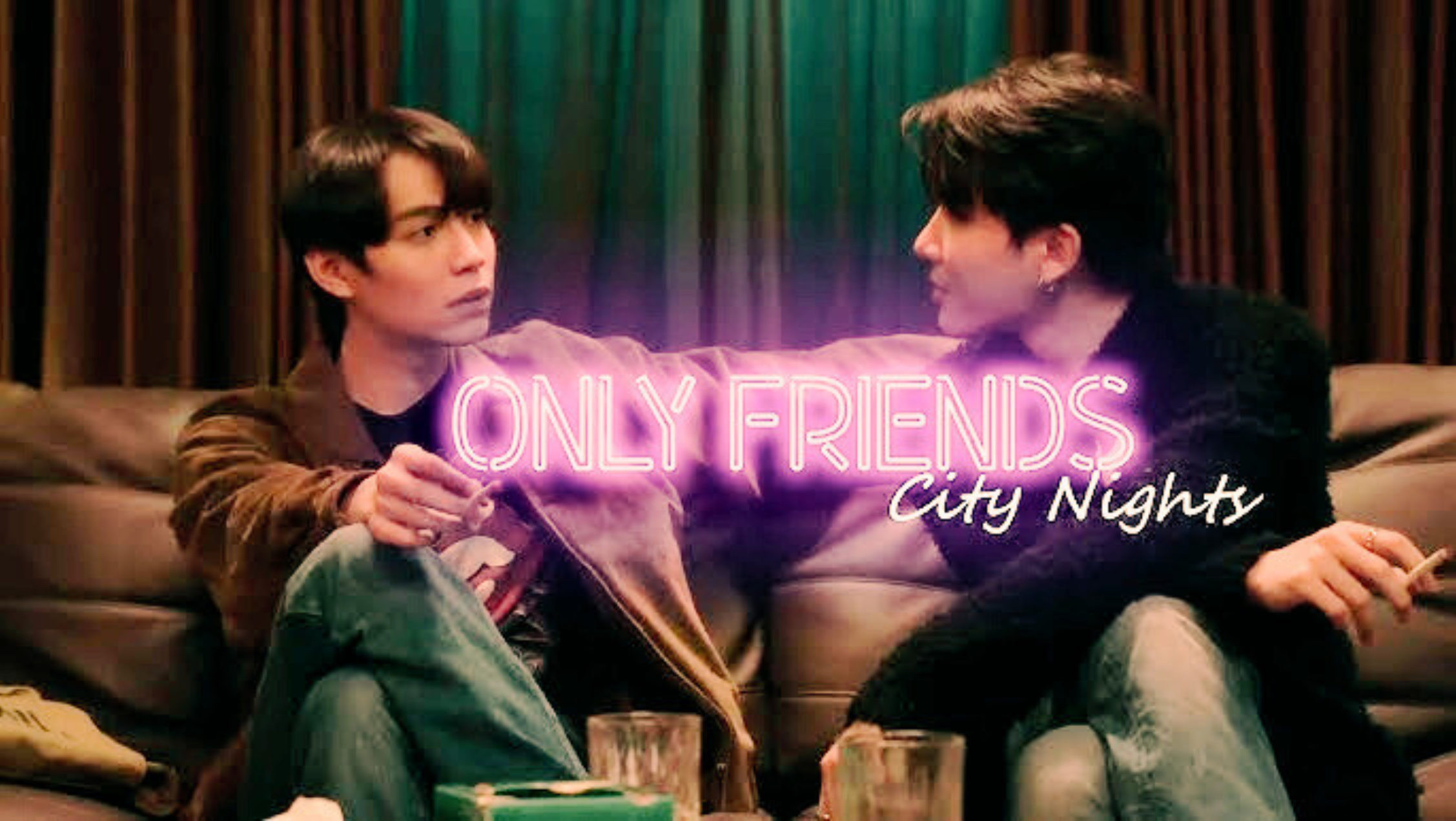 Only Friends, 2023 (BL Thai)